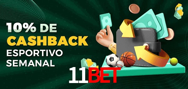 10% de bônus de cashback na 11Bet